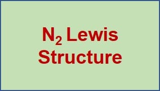 how to draw n2 lewis structure and molecular geometry step by step explanation