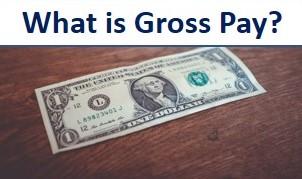 What is gross pay explain with definition