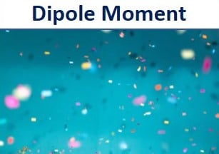 Dipole moment definition