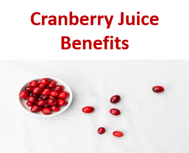 CRANBERRY juice benefits