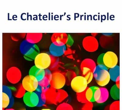 Le Chateliers-principle definition explanation and simple examples