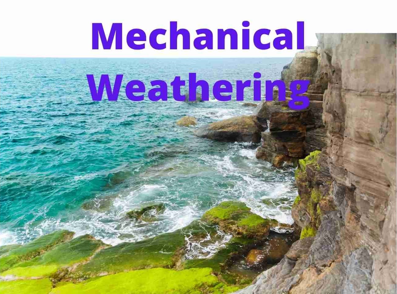 Mechanical Weathering What S Insight